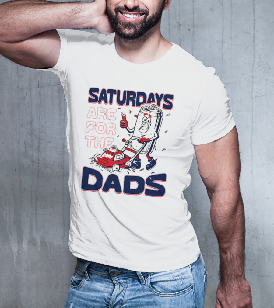 Saturdays Are For The Dads Can Mowing Mower T-Shirt
