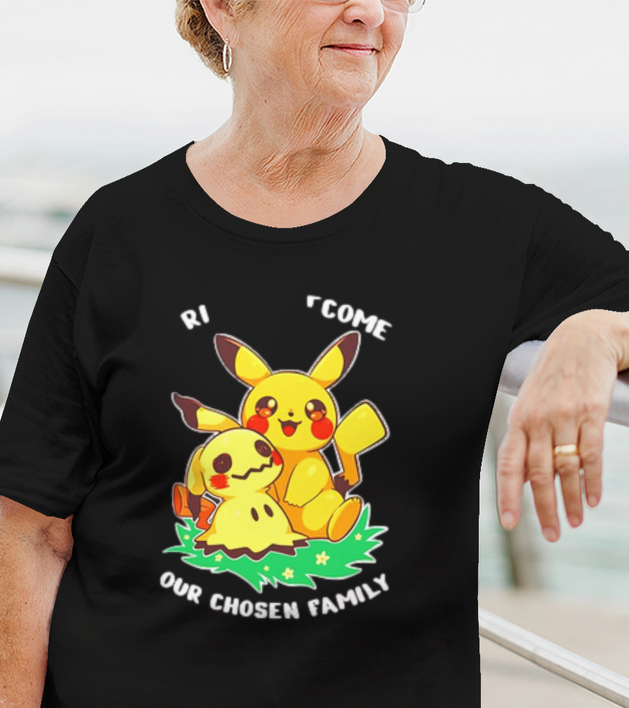 Pikachu And Mimikyu Become Our Chosen Family T-Shirt