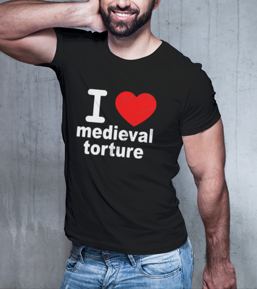 I Heart Medieval Torture T-Shirt