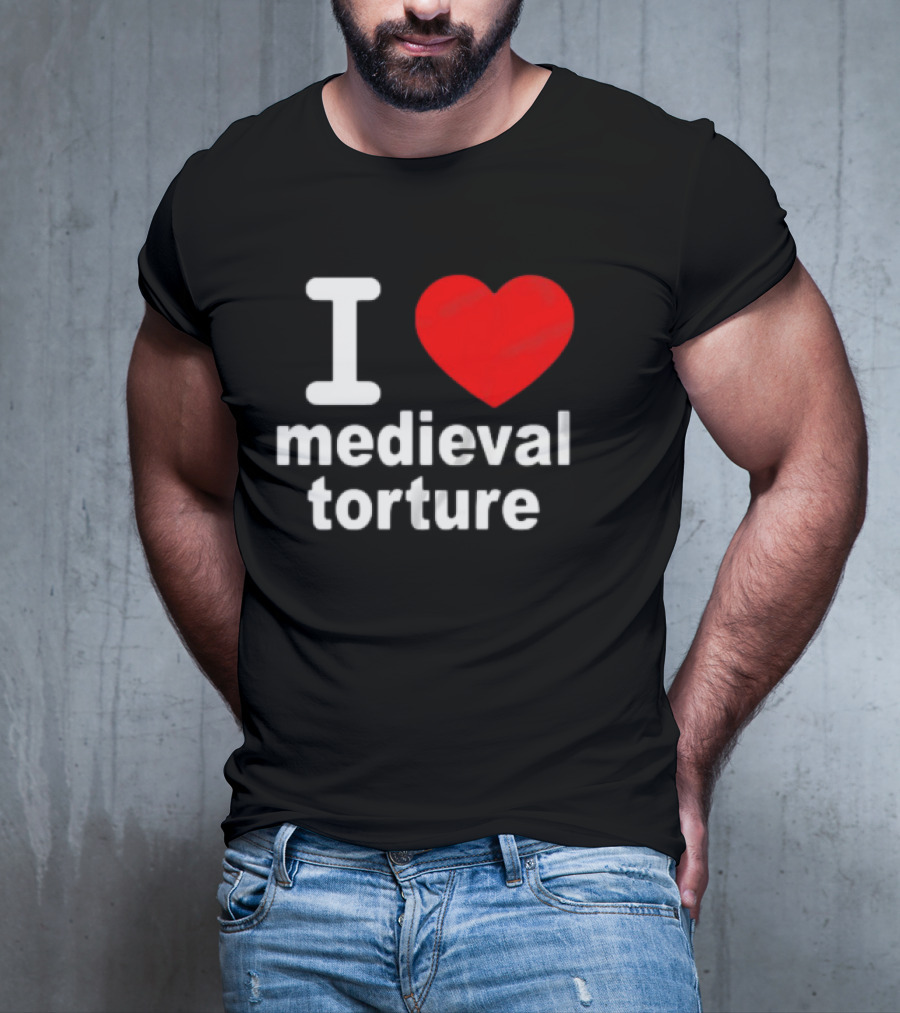 I Heart Medieval Torture T-Shirt