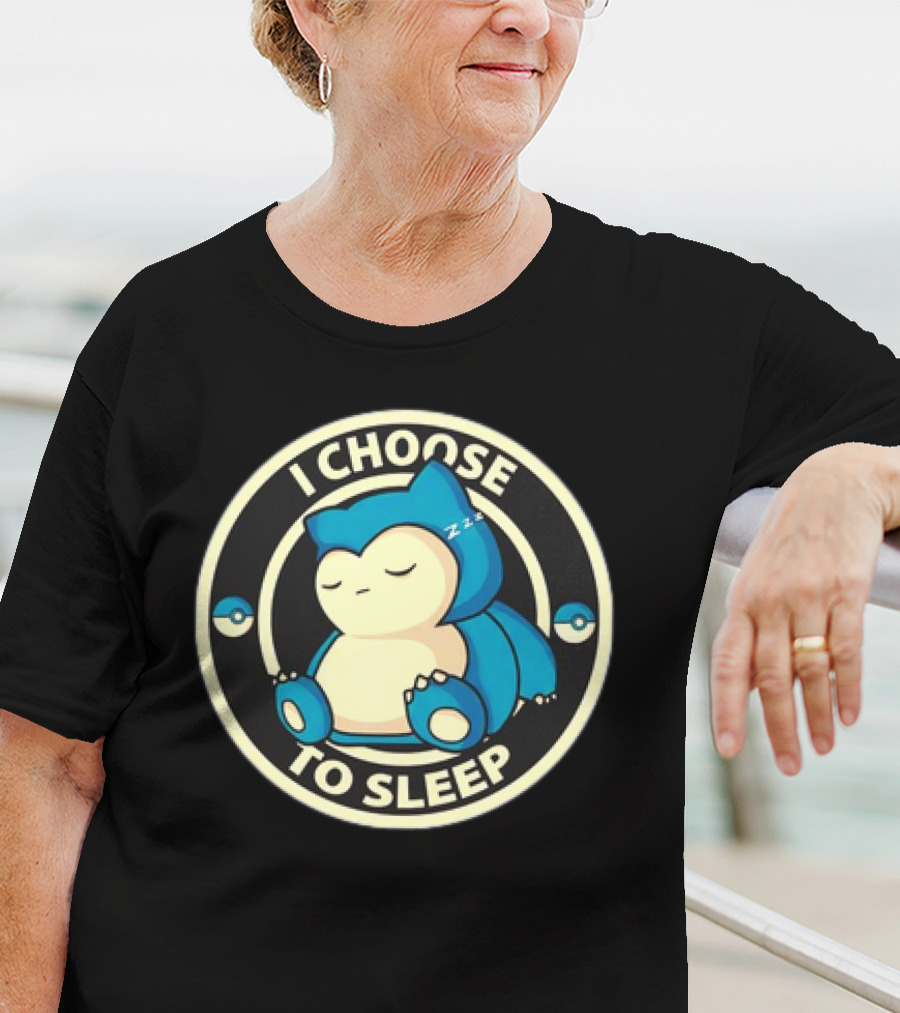 I Choose To Sleep Snorlax Pokémon T-Shirt