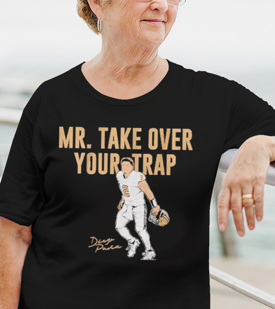 Diego Pavia Mr. Take Over Your Trap Football Player Number Two T-Shirt
