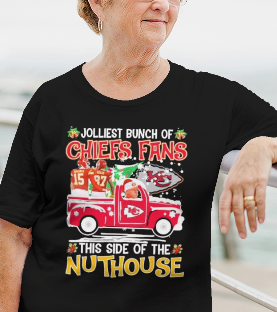 Jolliest Bunch Of Chiefs Fans This Side Of The Nuthouse Christmas Mahomes Kelce Reid KC T-Shirt