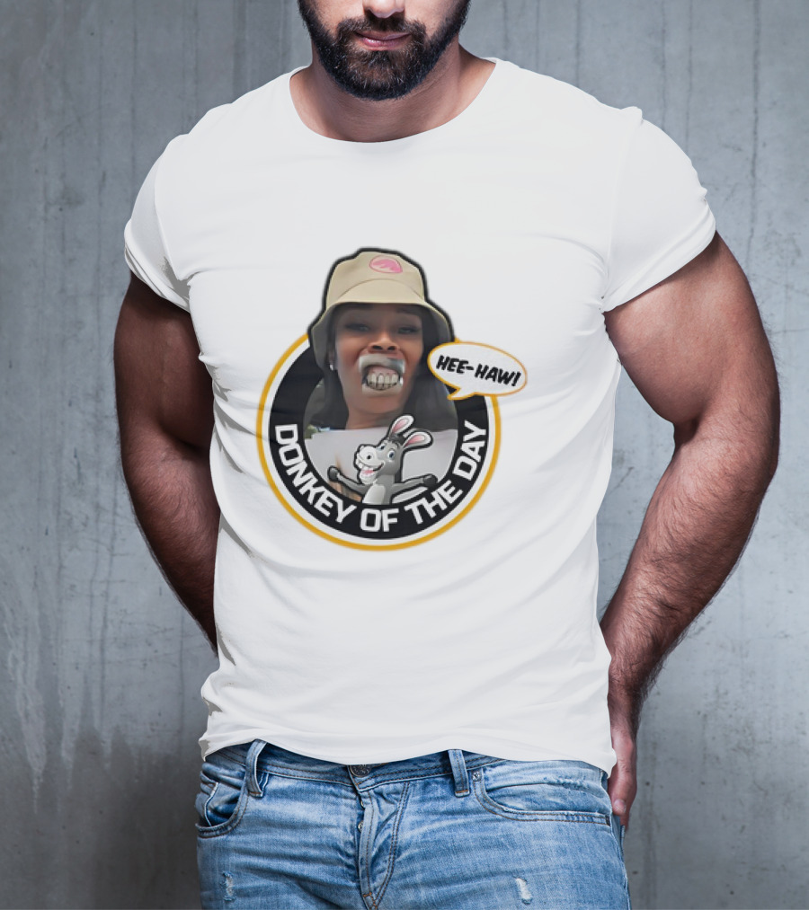 Charleston White Yunties Hee-Haw Donkey Of The Day T-Shirt