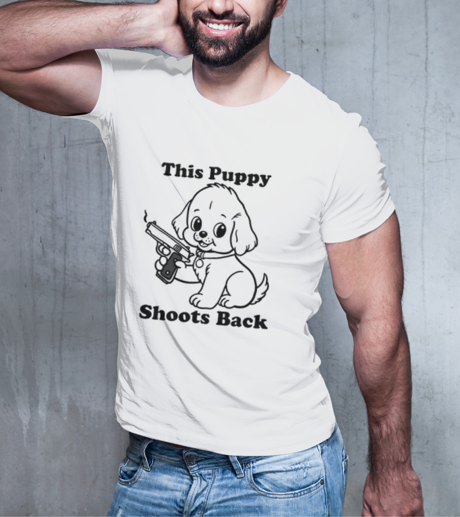 This Puppy Shoots Back Dog T-Shirt
