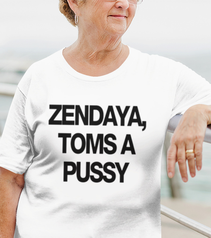 Zendaya Toms A Pussy T-Shirt