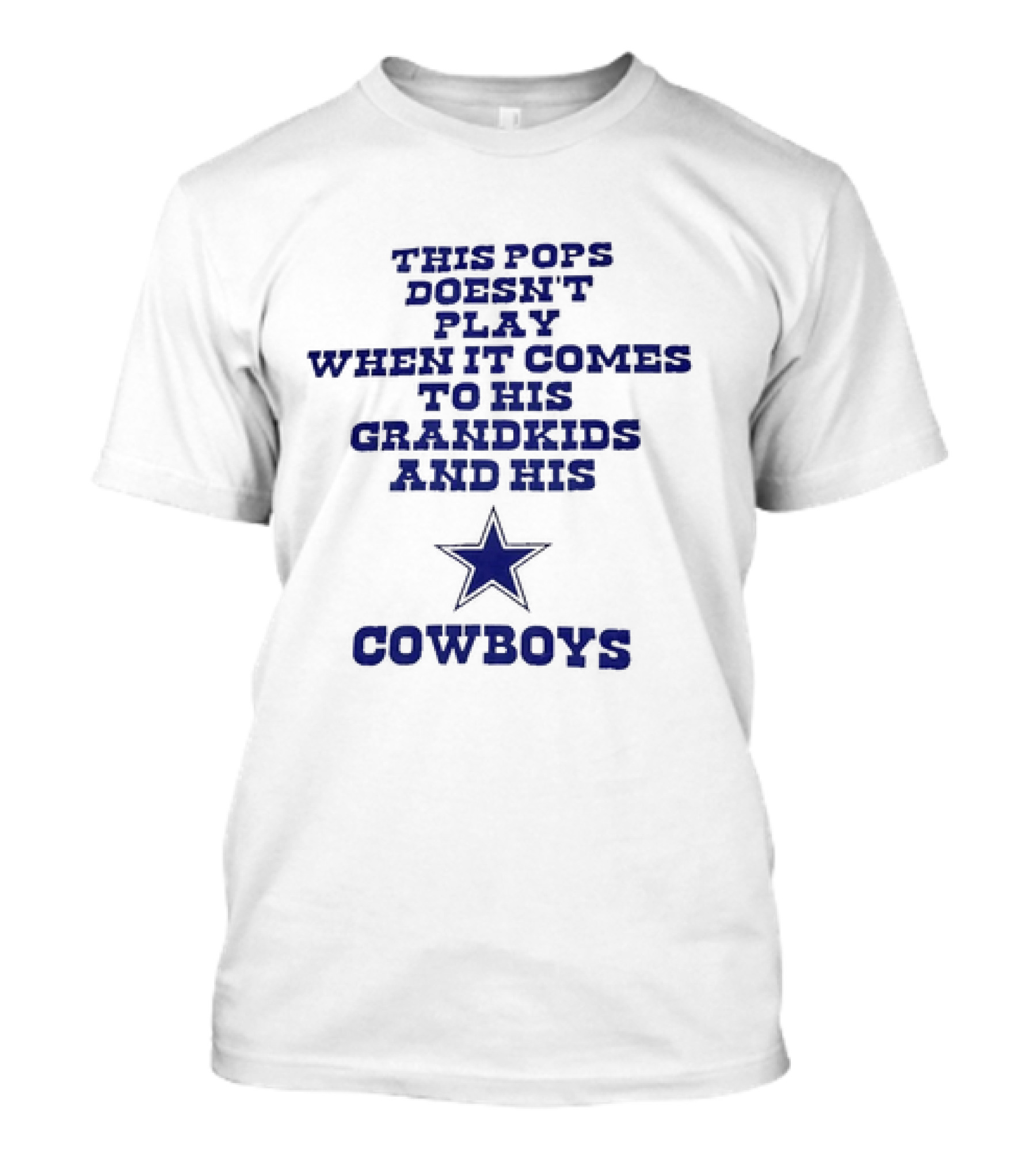 This Pops Doesn't Play When It Comes To His Grandkids And His Cowboys Star T-Shirt