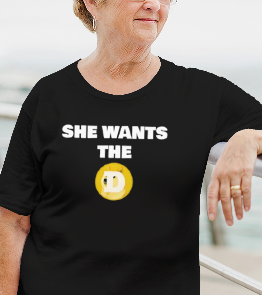 She Wants The D Dogecoin Funny Crypto Moon Meme T-Shirt