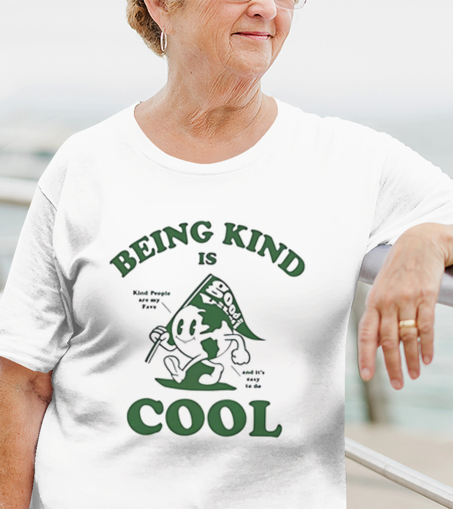 Being Kind Is Cool Good Vibe Flag With Kind People Are My Fav T-Shirt