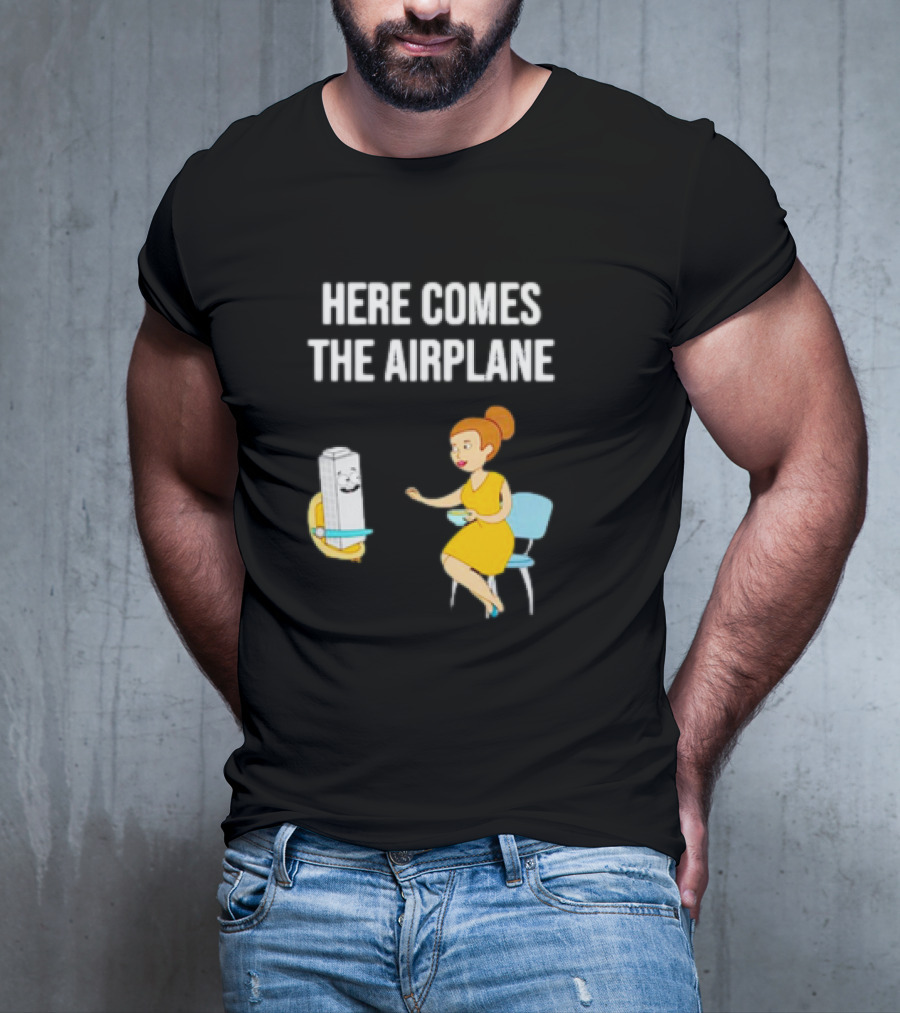 HERE COMES THE AIRPLANE CARTOON TOILET PAPER AND WOMAN ON CHAIR T-Shirt