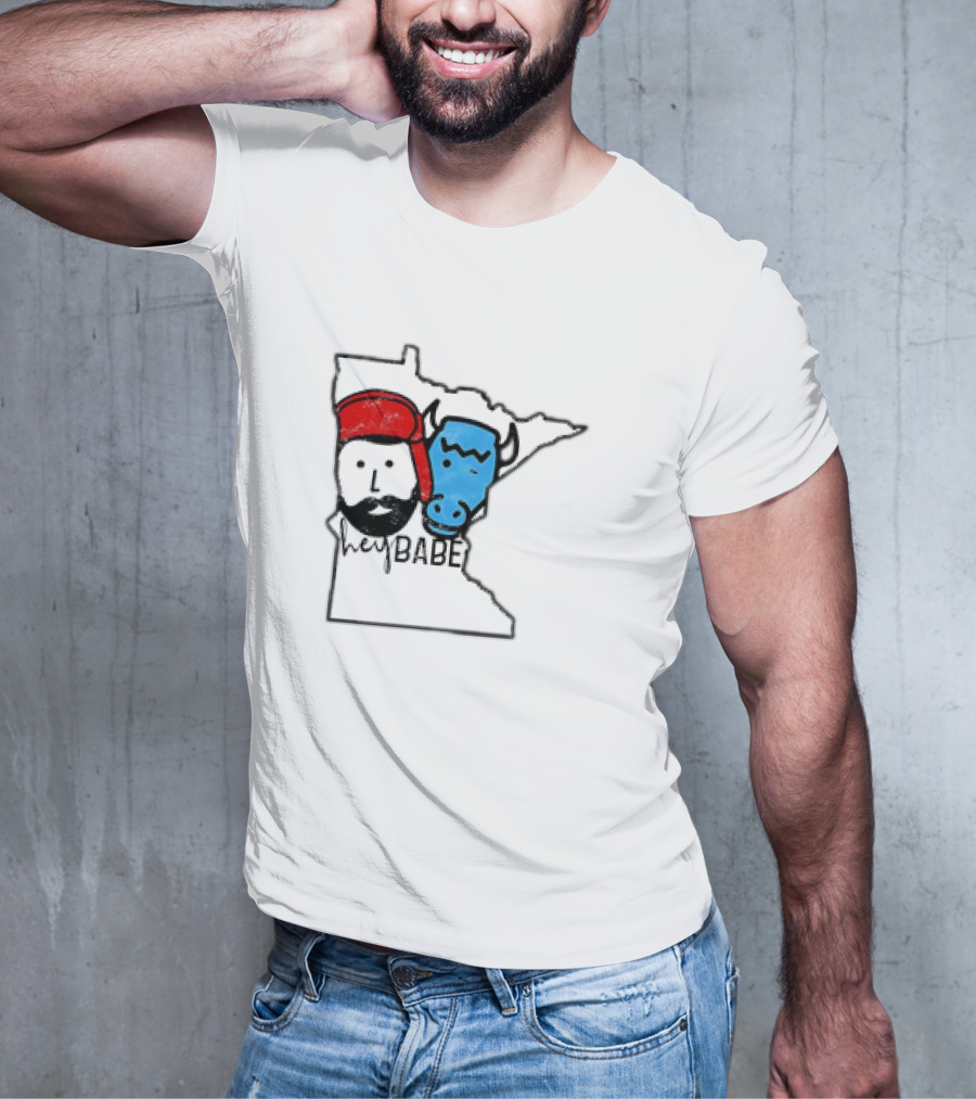 Hey Babe Cute Paul Bunyan Ox Minnesota Meme T-Shirt