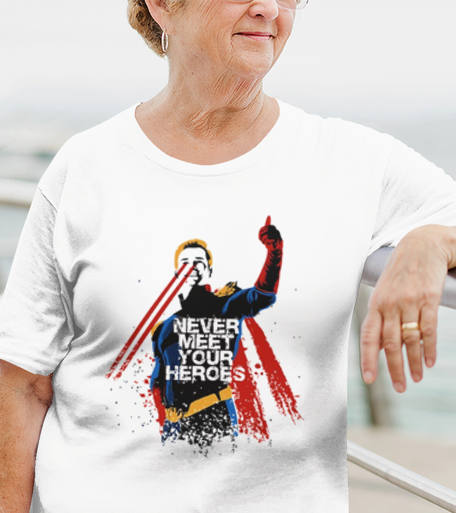 Never Meet Your Heroes Meme Laser Vision Superhero Approval Concept T-Shirt