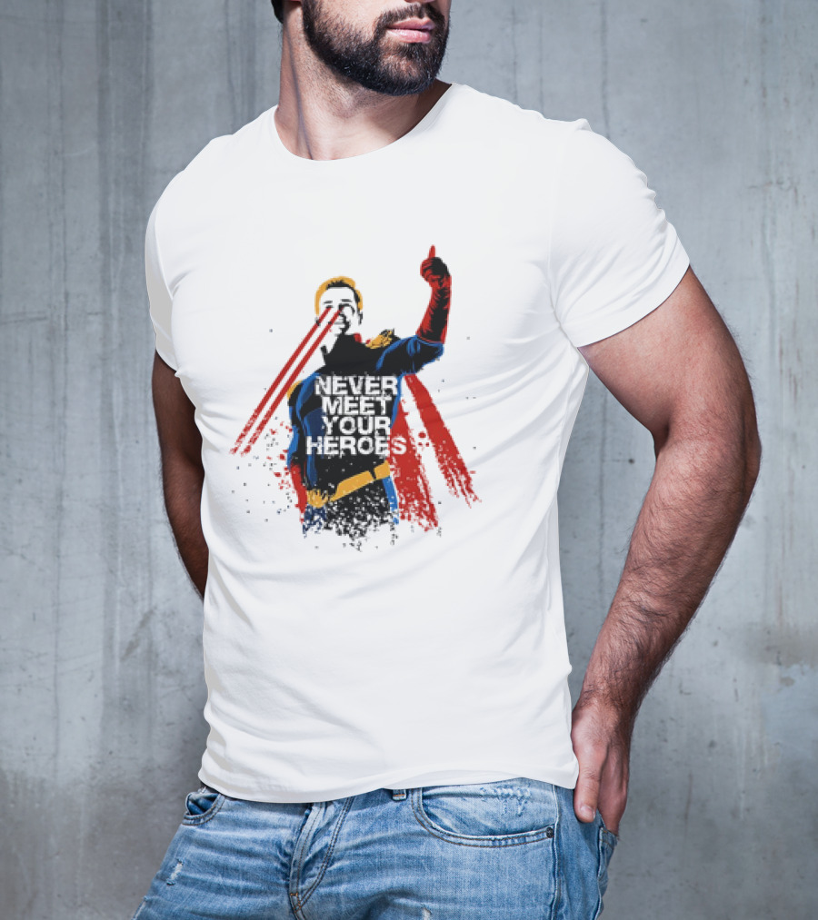 Never Meet Your Heroes Meme Laser Vision Superhero Approval Concept T-Shirt