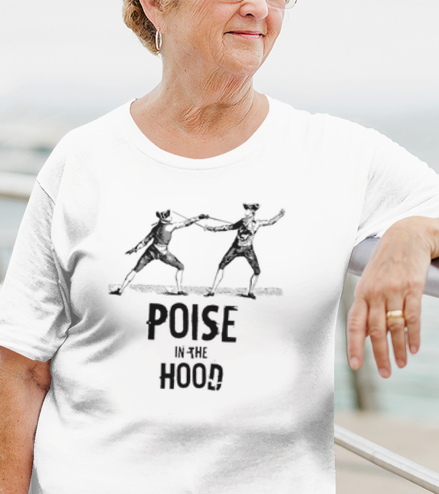 Poise In The Hood Retro Fencers Sparring T-Shirt