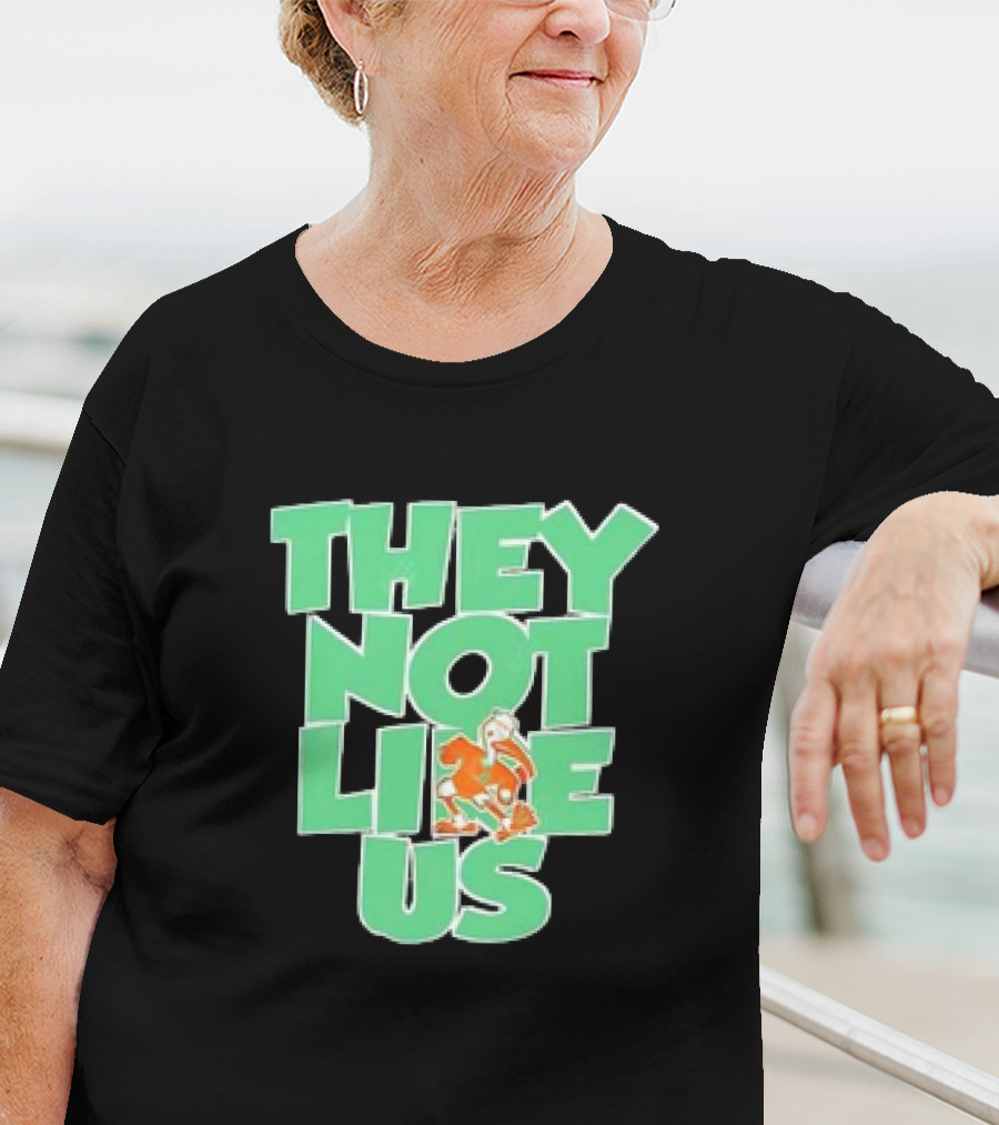 Original Miami Hurricanes They Not Like Us Iconic Team Spirit T-Shirt
