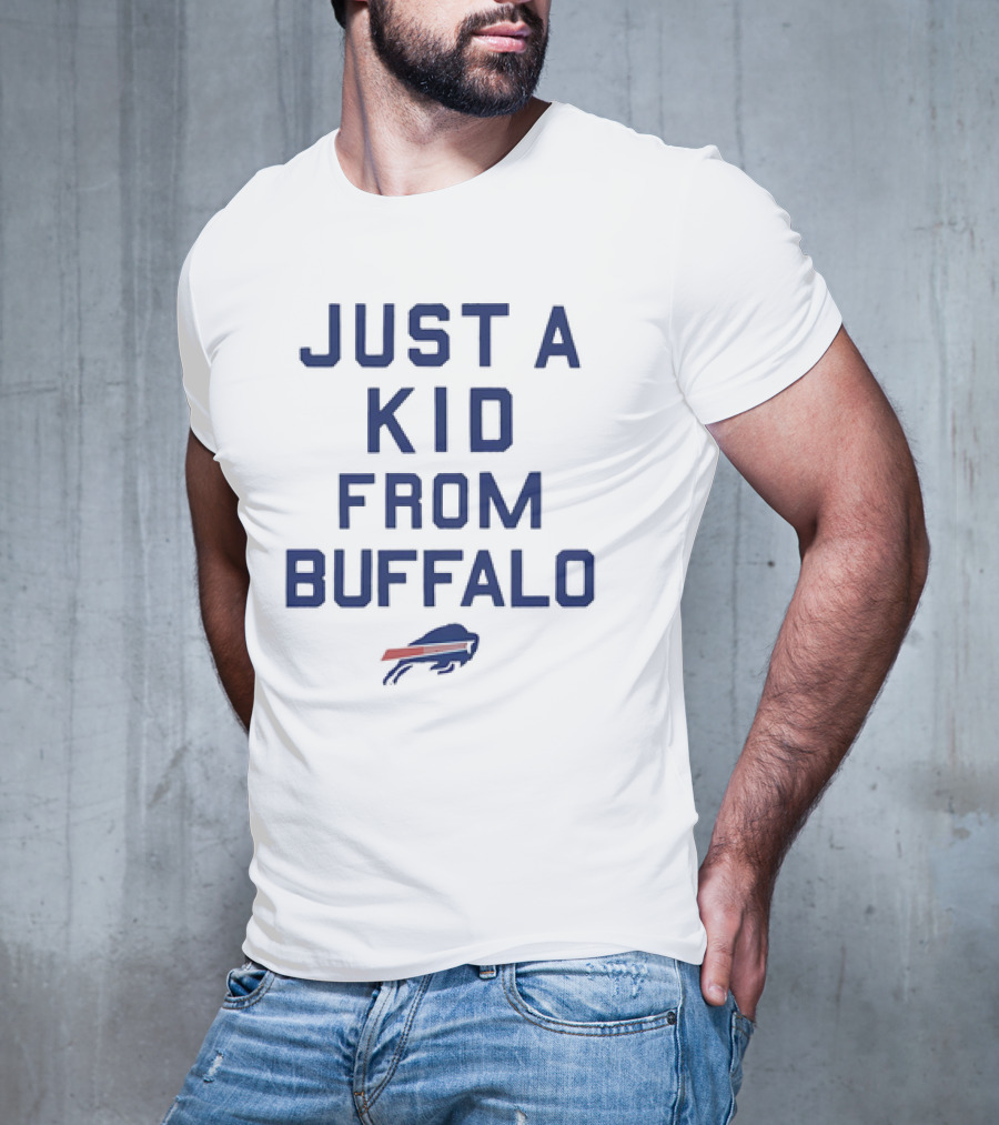 Buffalo Bills Just A Kid From Buffalo NFL Football T-Shirt