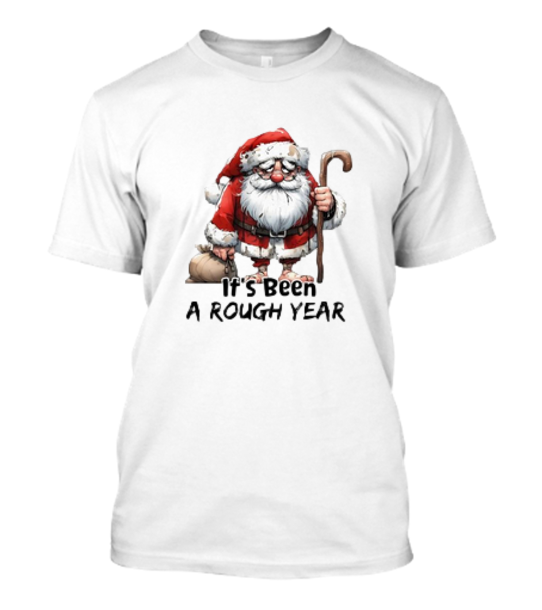 Santa Claus It's Been A Rough Year Tired Santa T-Shirt