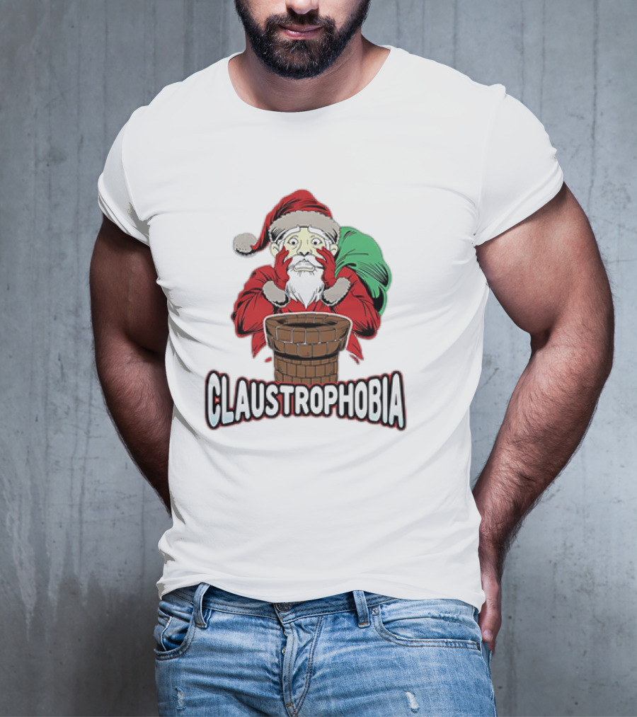 Claustrophobia Santa Claus Chimney Christmas T-Shirt