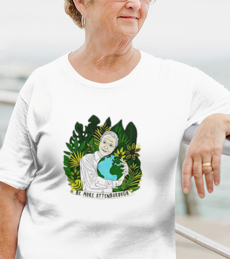 David Attenborough Be More Attenborough Earth Nature Iconic Conservation T-Shirt