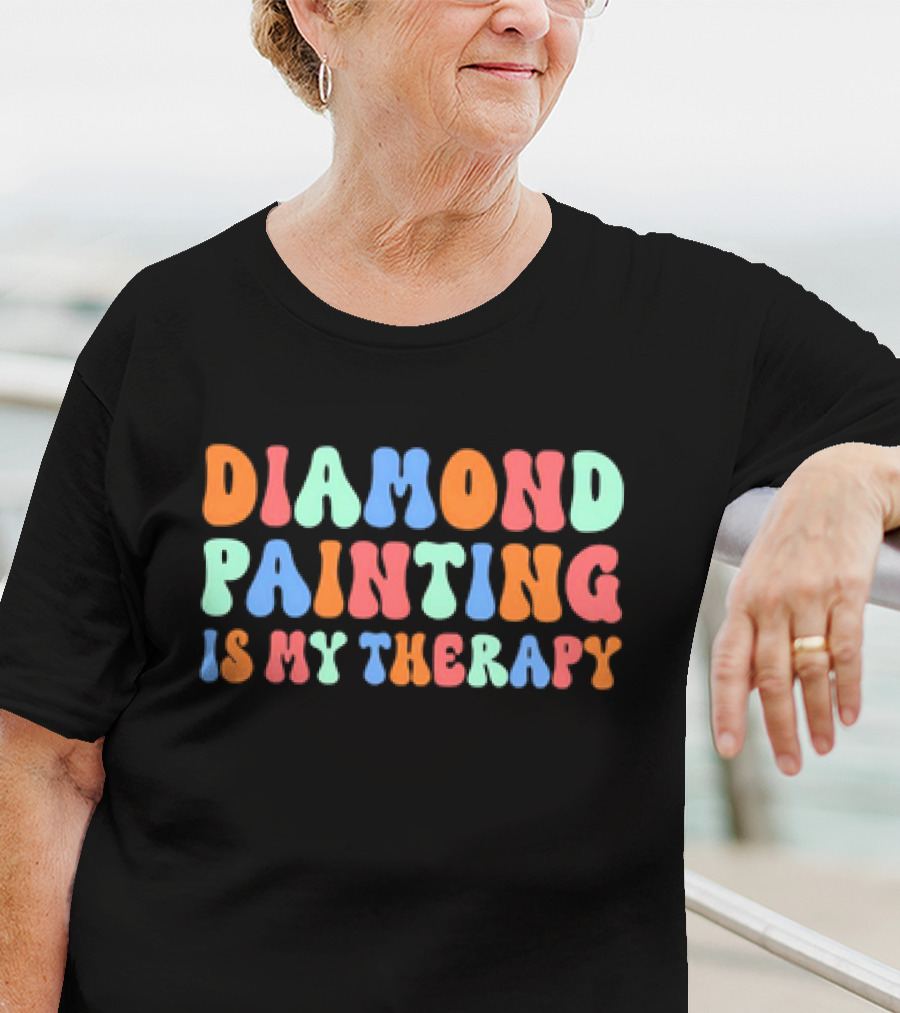 Diamond Painting Is My Therapy Colorful Retro T-Shirt