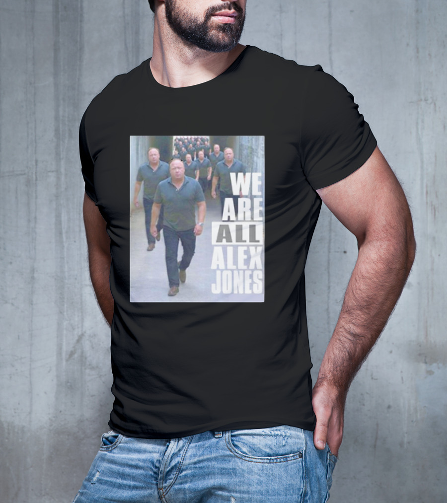 We Are All Alex Jones Multiple Clones Walking In Tunnel T-Shirt