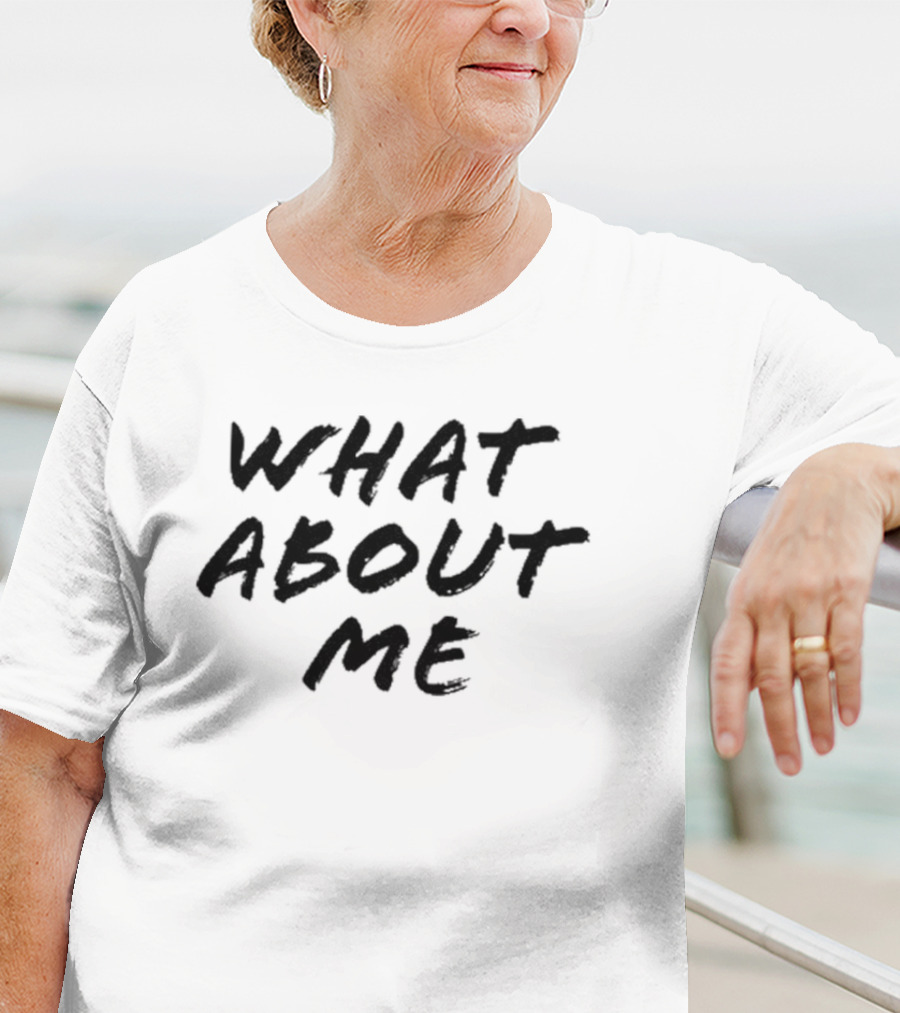 Britani Bateman What About Me Wearable T-Shirt