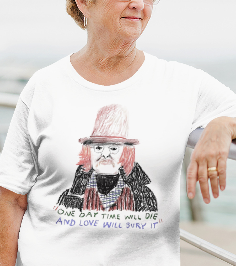 Richard Brautigan One Day Time Will Die And Love Will Bury It Drawing T-Shirt