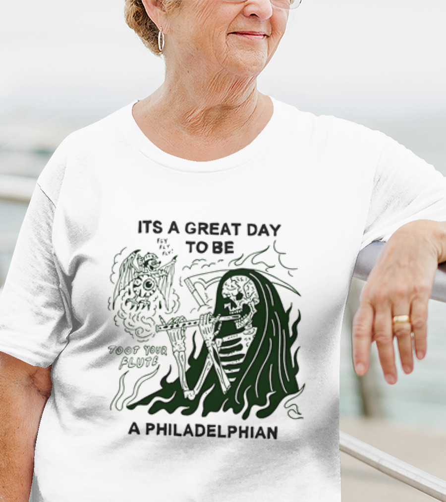 Skeleton Playing Flute With Owl It's A Great Day To Be A Philadelphian T-Shirt
