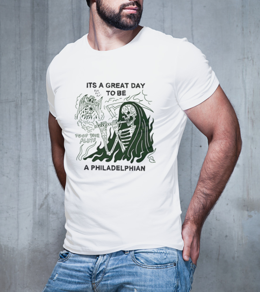 Skeleton Playing Flute With Owl It's A Great Day To Be A Philadelphian T-Shirt