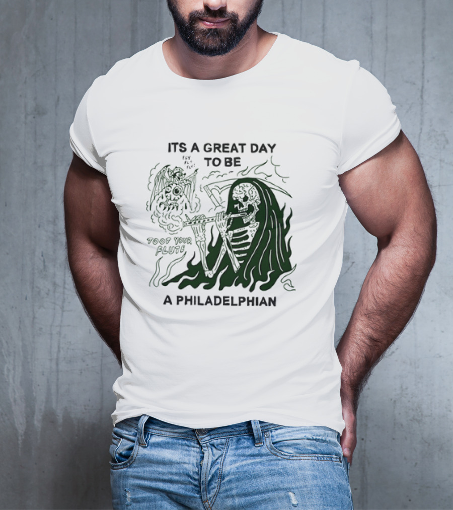 Skeleton Playing Flute With Owl It's A Great Day To Be A Philadelphian T-Shirt