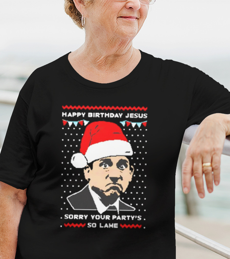 Michael Scott Happy Birthday Jesus Sorry Your Party's So Lame Christmas Santa Hat T-Shirt