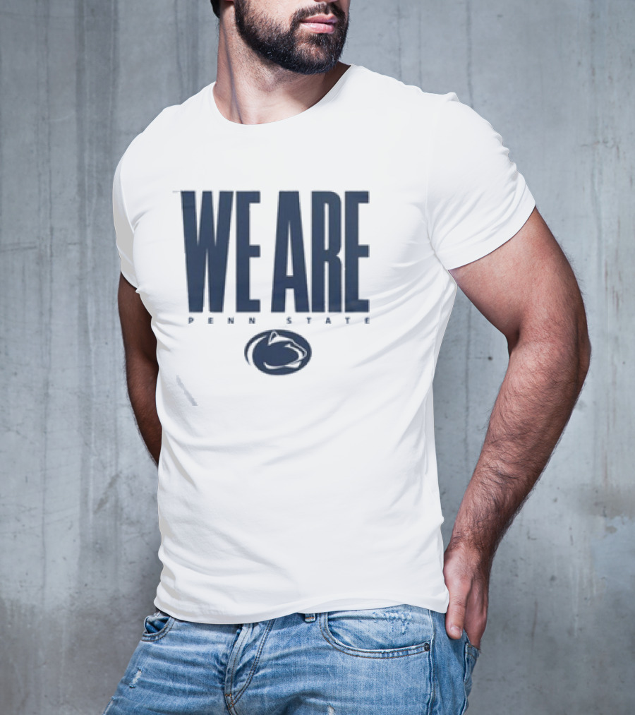 We Are Penn State Nittany Lion Pride T-Shirt