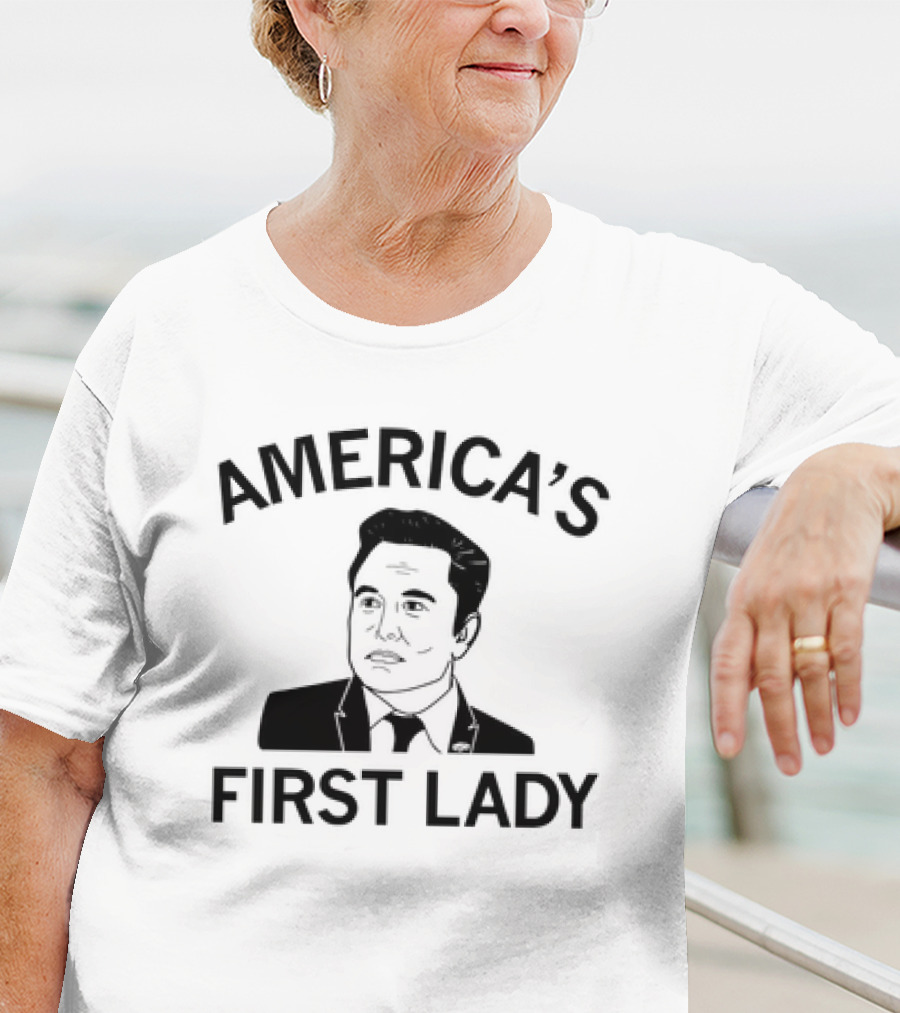 AMERICA'S FIRST LADY ELON MUSK T-Shirt