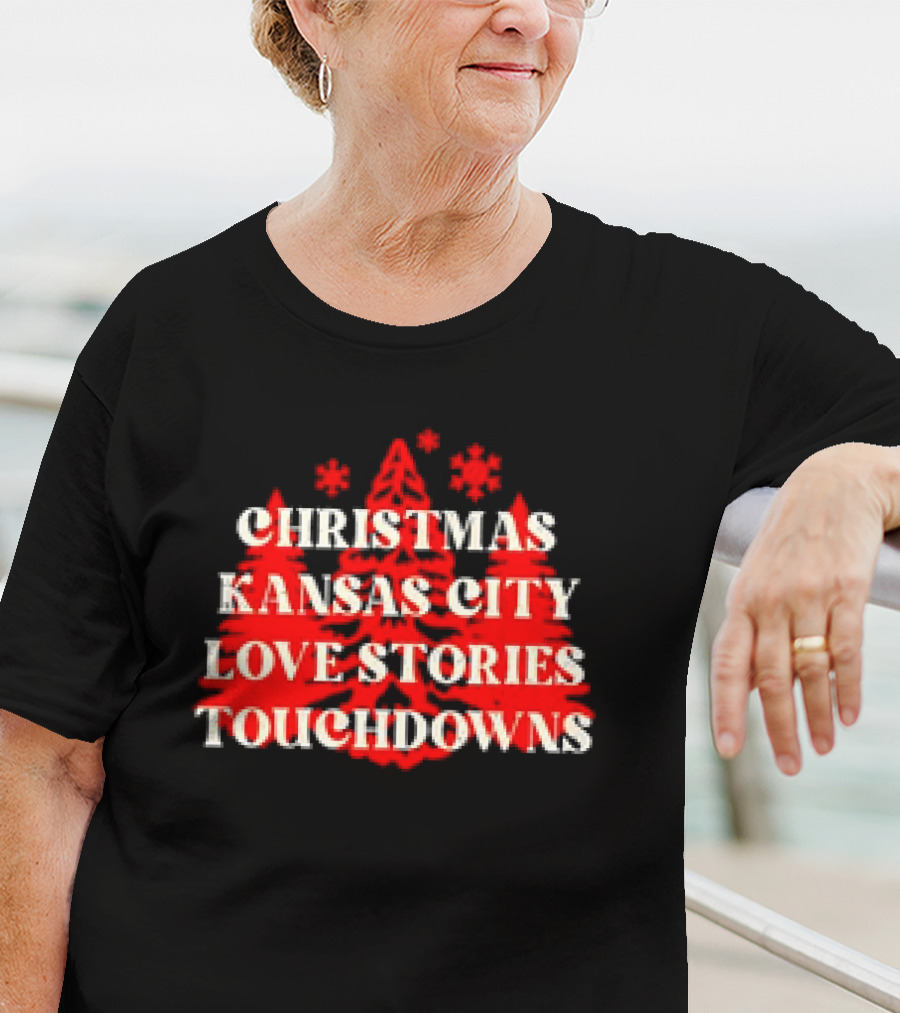 Christmas Kansas City Love Stories Touchdowns T-Shirt