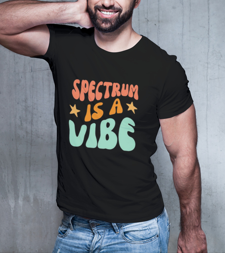 Spectrum Is A Vibe Stars Retro Groovy Text T-Shirt