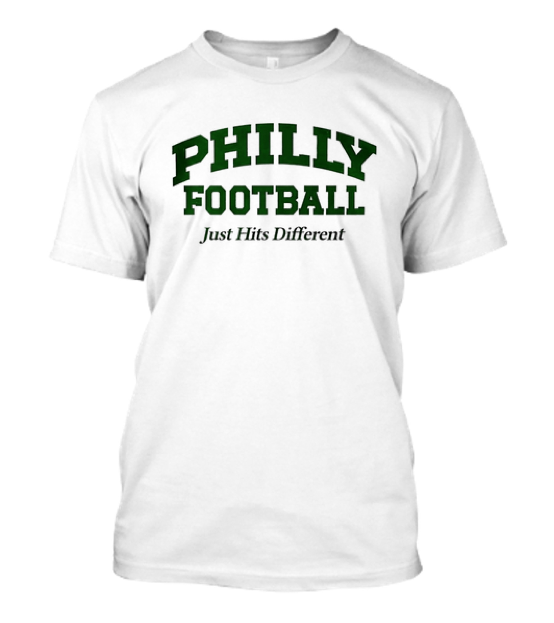 Philly Football Just Hits Different T-Shirt