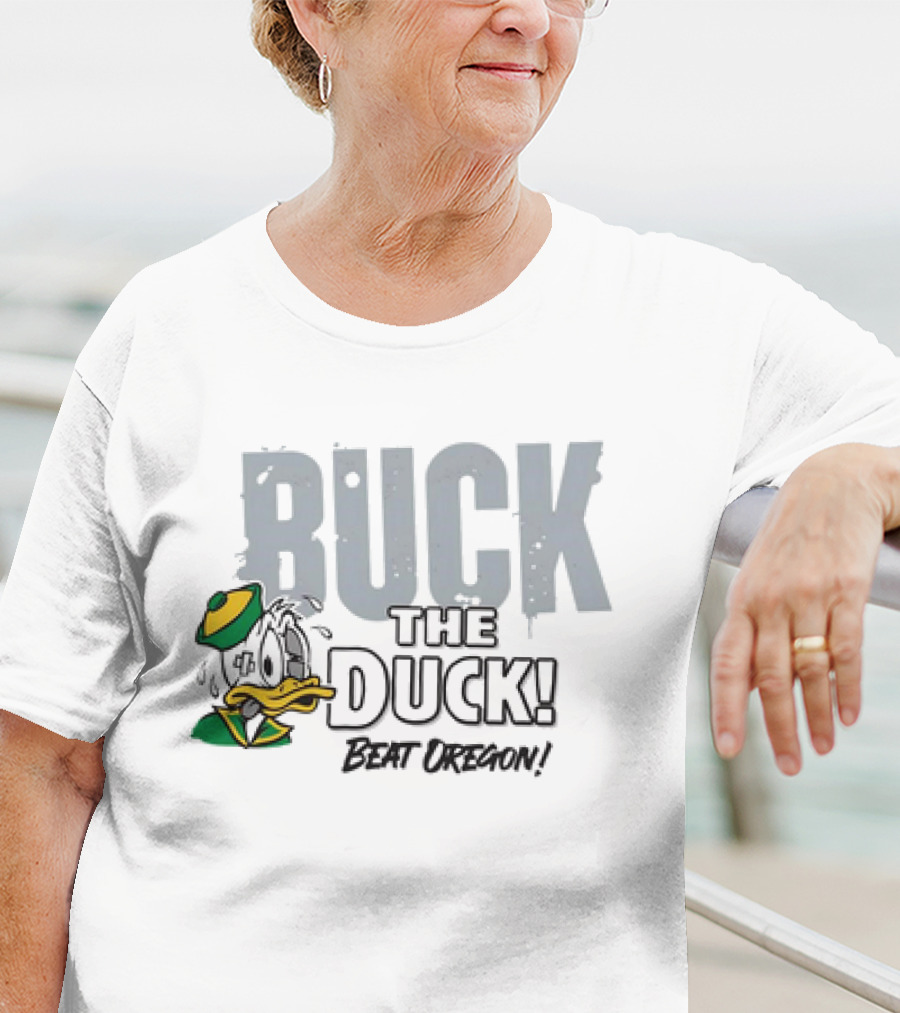 Buck The Duck Beat Oregon Ohio State Buckeyes T-Shirt