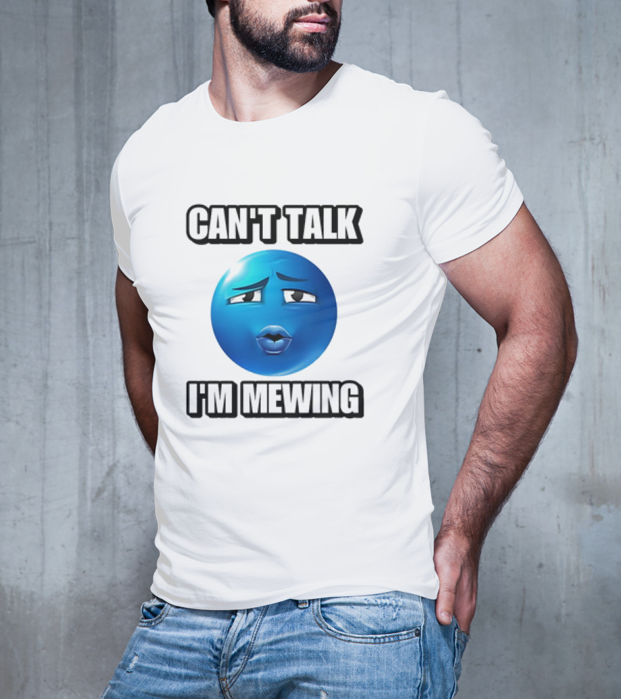 Can't Talk Blue Emoji Mewing Meme T-Shirt
