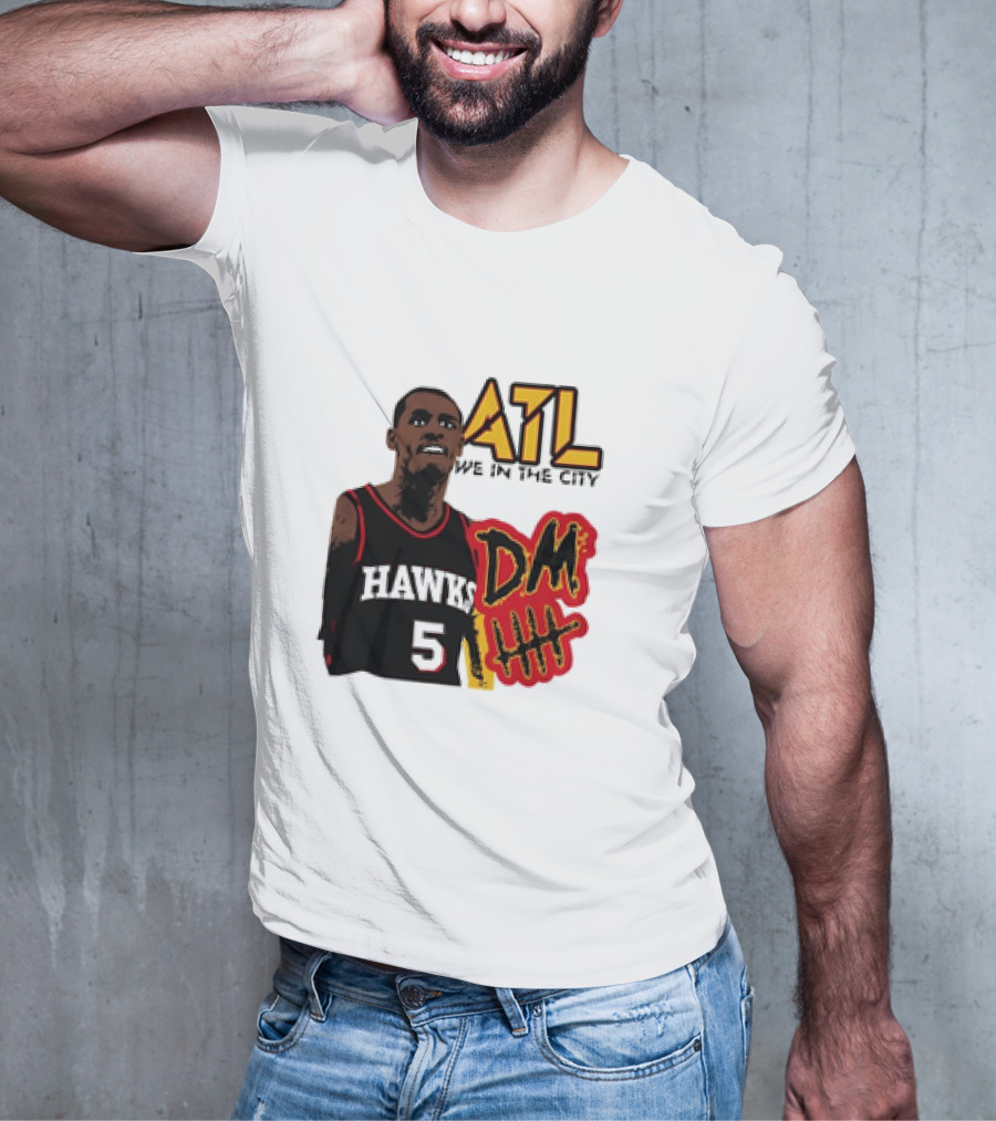 ATL DM5 We In The City Hawks Basketball T-Shirt