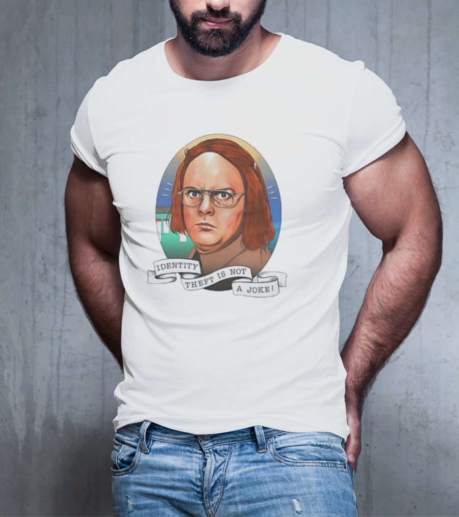 Identity Theft Is Not A Joke Dwight Schrute T-Shirt
