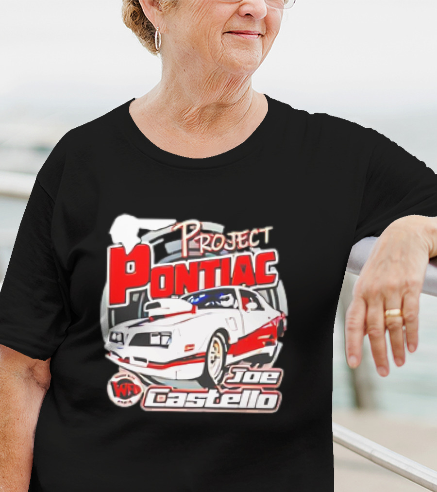 Project Pontiac Joe Castello WFC Racing Car T-Shirt