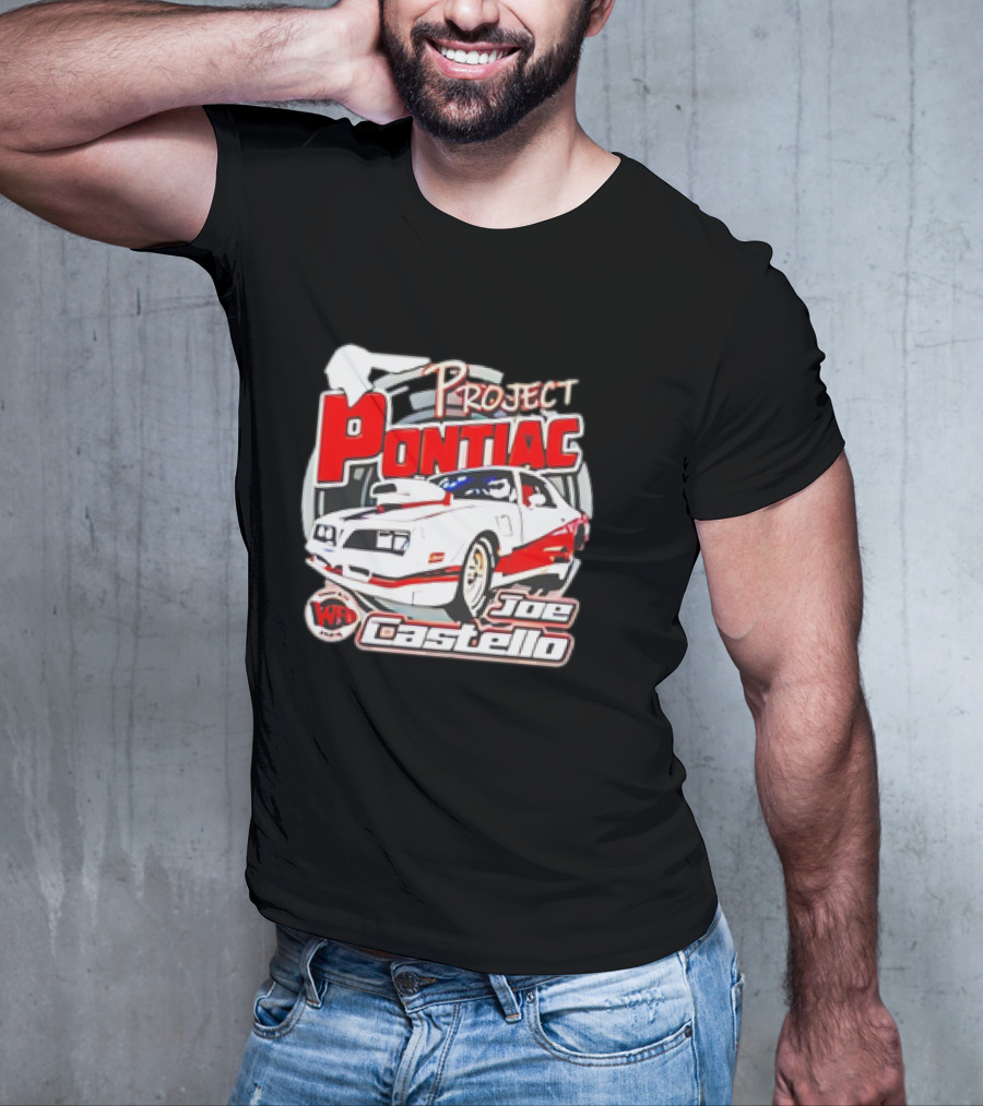 Project Pontiac Joe Castello WFC Racing Car T-Shirt