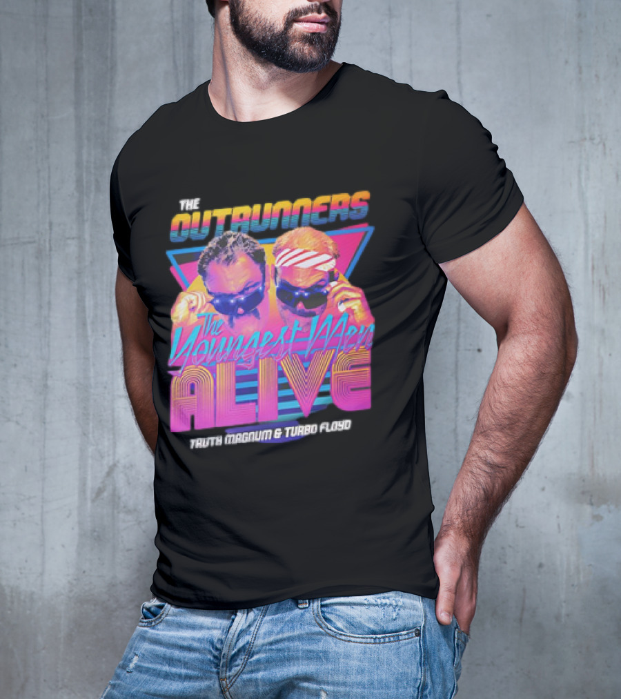 The Outrunners The Youngest Men Alive Truth Magnum And Turbo Floyd Retro Neon T-Shirt