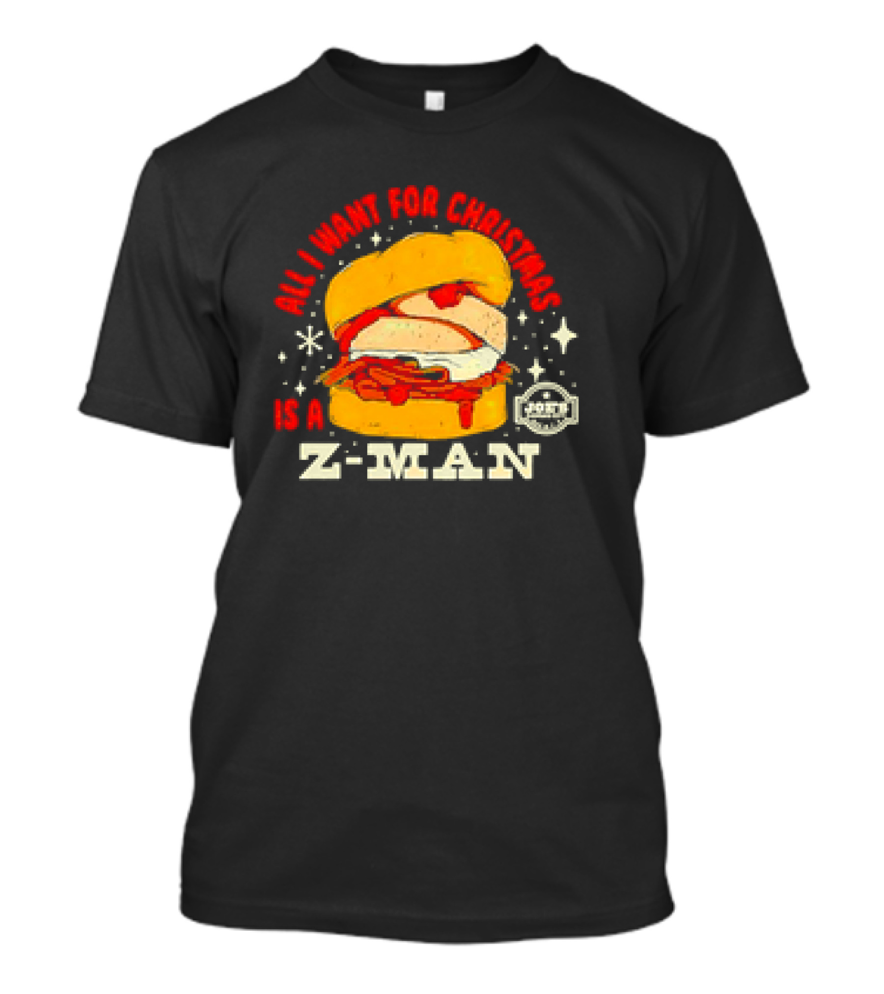 All I Want For Christmas Is A Z-Man Joe's KC Kansas City Christmas Burger T-Shirt