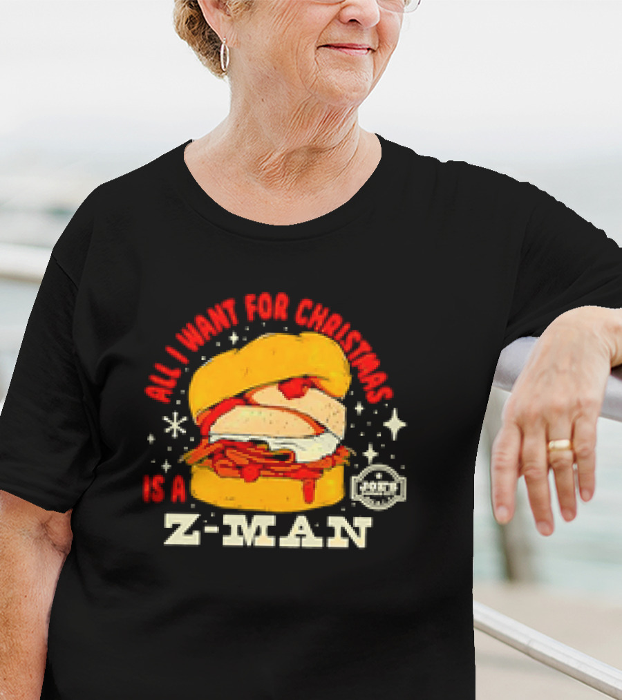 All I Want For Christmas Is A Z-Man Joe's KC Kansas City Christmas Burger T-Shirt