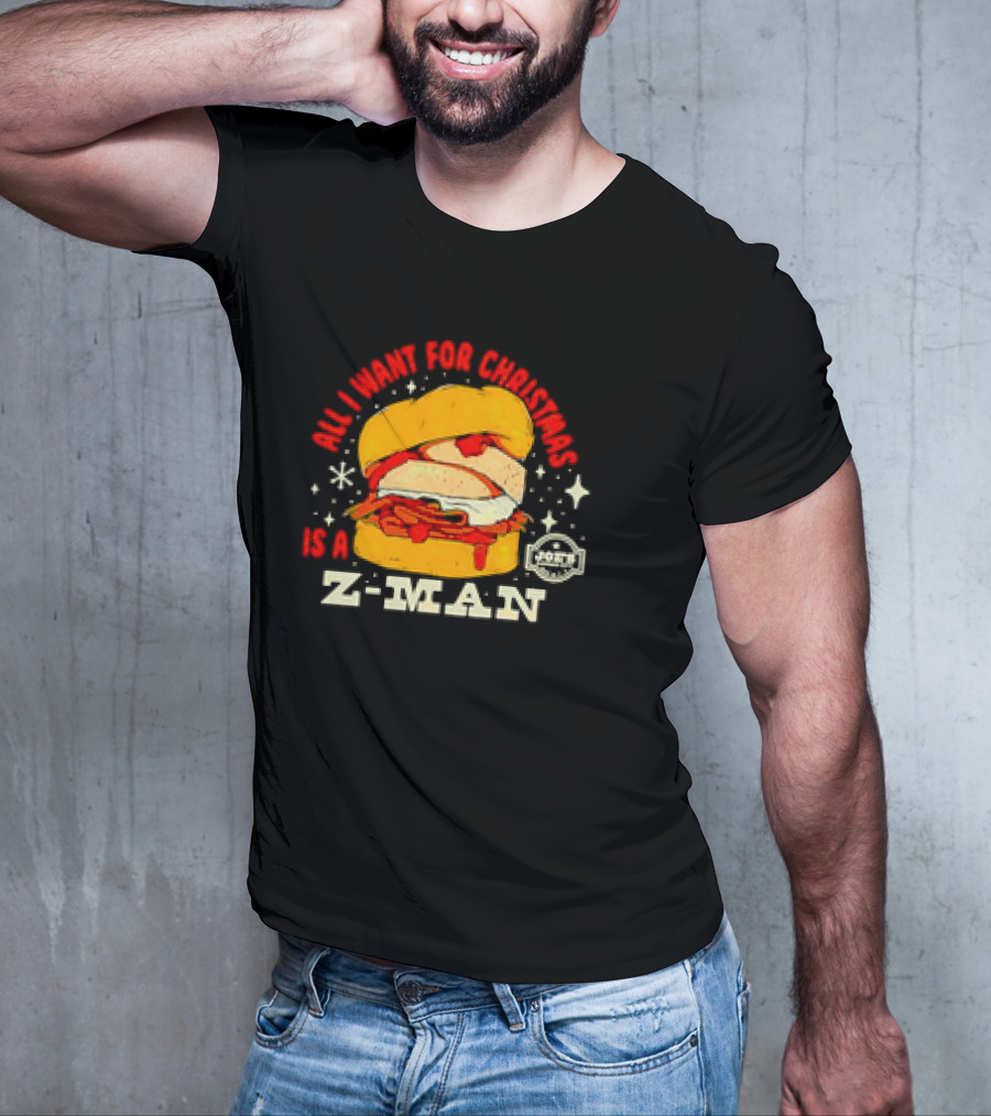 All I Want For Christmas Is A Z-Man Joe's KC Kansas City Christmas Burger T-Shirt