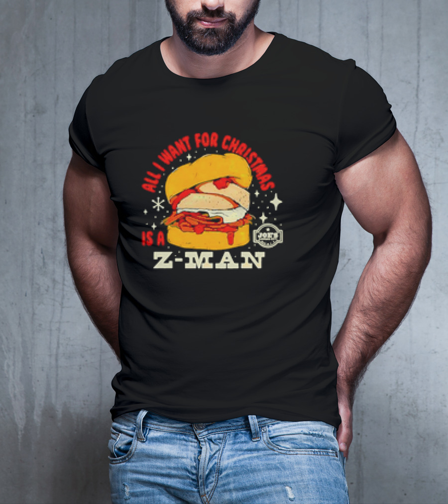 All I Want For Christmas Is A Z-Man Joe's KC Kansas City Christmas Burger T-Shirt