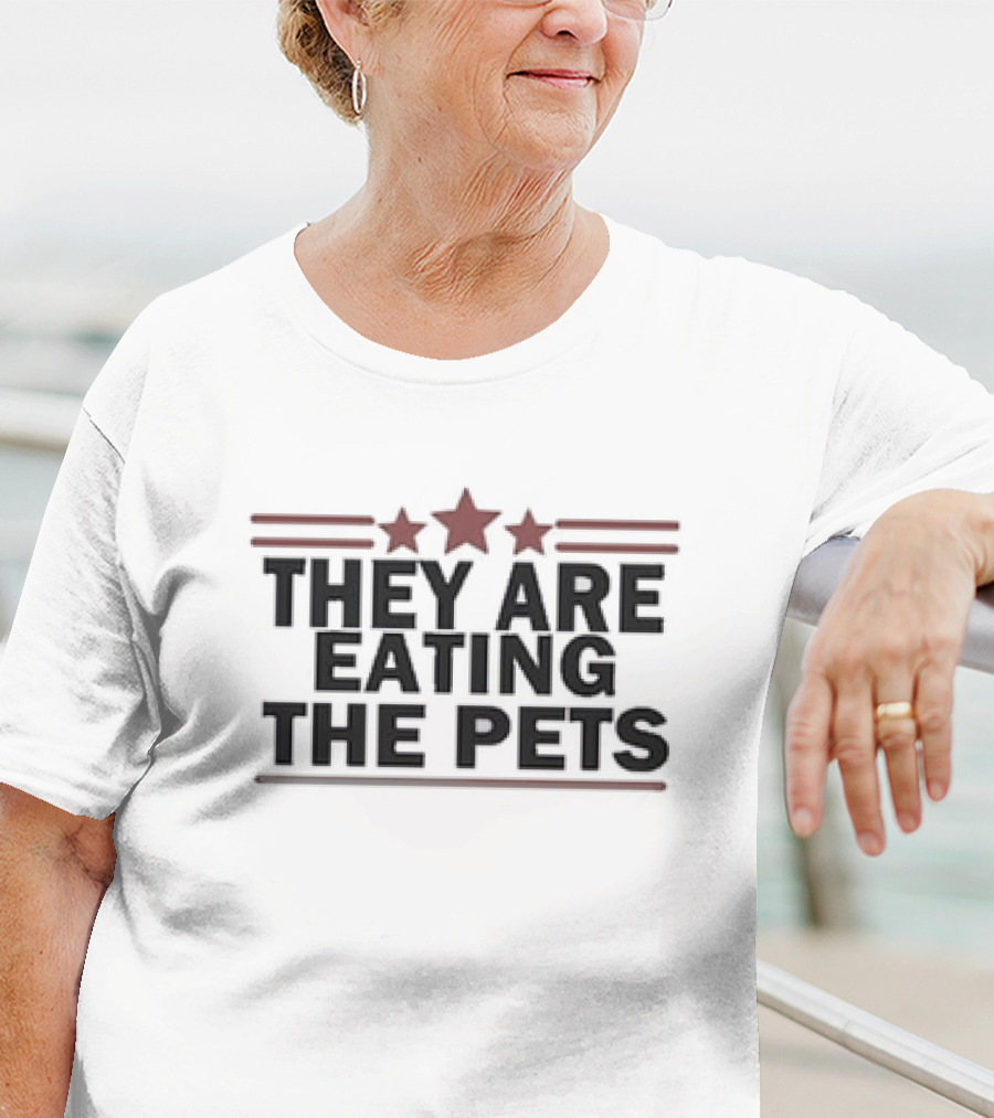 They Are Eating The Pets With Stars T-Shirt