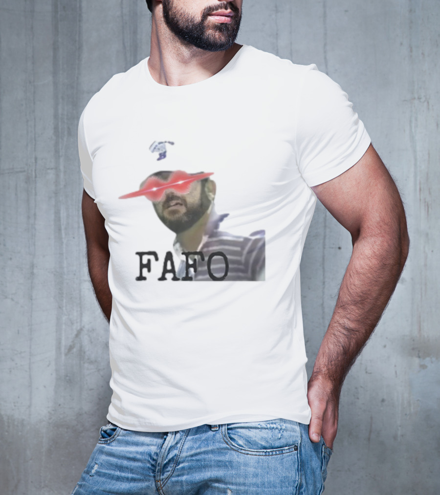 Gary Plauche FAFO PWYD Red Laser Eyes T-Shirt
