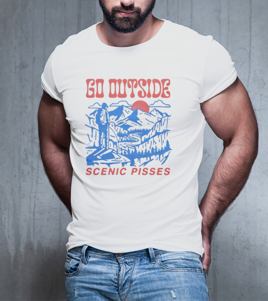 Go Outside Mountain Scenic Pisses T-Shirt